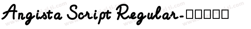 Angista Script Regular字体转换